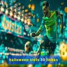 halloween slots 30 linhas